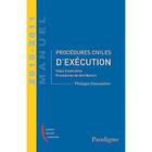 Couverture du livre « Procédures civiles d'exécution ; voies d'exécution, procédures de distribution (2010-2011) » de Philippe Hoonakker aux éditions Paradigme Cpu