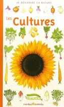 Couverture du livre « Les cultures » de Anne Baudier aux éditions Ctp Rue Des Enfants