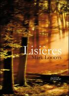 Couverture du livre « Lisières » de Mark Loodts aux éditions Persee
