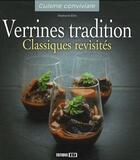 Couverture du livre « Verrines tradition, classiques revisités » de Stephanie Ellin aux éditions Editions Esi