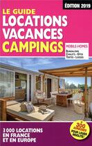 Couverture du livre « Le guide locations vacances campings (édition 2019) » de Duparc Martine aux éditions Move Publishing