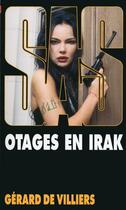 Couverture du livre « SAS t.157 : otages en Irak » de Gerard De Villiers aux éditions Sas