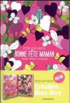 Couverture du livre « Pop up box ; bonne fête maman » de  aux éditions Marabout