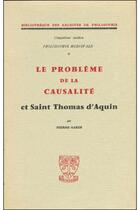 Couverture du livre « Le probleme de la causalite et saint thomas d'aquin » de Pierre Garin aux éditions Beauchesne