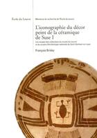 Couverture du livre « L'iconographie du décor peint de la céramique de Suse I » de Francois Bridey aux éditions Reunion Des Musees Nationaux