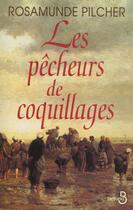 Couverture du livre « Les Pecheurs De Coquillages » de Rosamunde Pilcher aux éditions Belfond