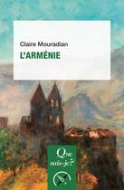 Couverture du livre « L'Arménie » de Claire Mouradian aux éditions Que Sais-je ?