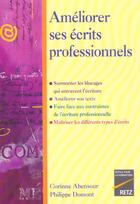 Couverture du livre « Améliorer ses écrits professionnels » de Corinne Abensour et Philippe Domont aux éditions Retz