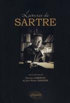 Couverture du livre « Lectures de sartre » de Philippe Cabestan aux éditions Ellipses
