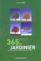 Couverture du livre « 365 jours du jardinier » de Albert aux éditions De Vecchi