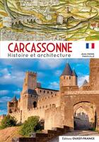 Couverture du livre « Carcassonne : histoire et architecture » de Panouille/Bibollet aux éditions Ouest France