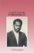 Couverture du livre « Paroles pour un continent ; la vie et l'oeuvre d'Ibrahima Ly » de  aux éditions L'harmattan