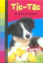 Couverture du livre « Tic-Tac, le chiot maniaque » de Jenny Dale aux éditions Bayard Jeunesse
