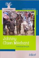 Couverture du livre « Johnny chien méchant » de Emmanuel Dongala aux éditions Edicef