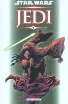 Couverture du livre « Star Wars - Jedi t.1 ; mémoire obscure » de Jan Duursema et John Ostrander aux éditions Delcourt