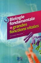 Couverture du livre « Biologie fondamentale et grandes fonctions vitales » de Manuelle aux éditions Lamarre