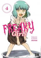Couverture du livre « Freaky girls Tome 4 » de Petos aux éditions Pika