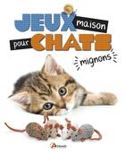 Couverture du livre « Jeux maison pour chats mignons, 25 projets faciles à tricoter » de Sarah Eli Kellner aux éditions Artemis