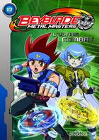 Couverture du livre « Beyblade metal masters Tome 10 ; l'ultime combat » de Nelvana aux éditions Les Livres Du Dragon D'or