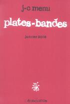 Couverture du livre « Plates-bandes » de Jean-Christophe Menu aux éditions L'association