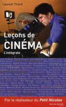 Couverture du livre « Leçons de cinéma intégral » de Laurent Tirard aux éditions Nouveau Monde