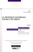 Couverture du livre « La pratique notariale, source du droit » de Sarah Torricelli-Chrifi aux éditions Defrenois