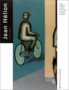 Couverture du livre « Helion Jean » de Didier Ottinger aux éditions Centre Pompidou