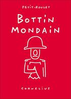 Couverture du livre « Bottin mondain » de Petit-Roulet P. aux éditions Cornelius