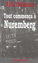 Couverture du livre « Tout Commenca A Nuremberg » de Berg International B aux éditions Berg International