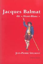 Couverture du livre « Jacques Balmat dit 