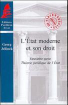 Couverture du livre « L etat moderne et son droit tome 2 - theorie juridique de l etat » de Jellinek G. aux éditions Pantheon-assas