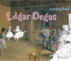 Couverture du livre « Colouring book: Edgar Degas » de A Roeder aux éditions Prestel