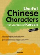Couverture du livre « Useful chinese characters : for learners of korean » de Choi, Kim, Kim, Min, aux éditions Darakwon