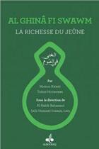 Couverture du livre « La richesse du jeûne ; Al ghinâ fi swawm » de Al Habib Bahassani aux éditions Albouraq