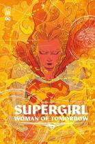 Couverture du livre « Supergirl : woman of tomorrow » de King Tom aux éditions Urban Comics