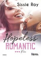 Couverture du livre « Hopeless romantic Tome 3 : Fear » de Sissie Riy aux éditions Evidence Editions