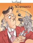 Couverture du livre « Le Schpountz » de Serge Scotto et Eric Stoffel et Efix aux éditions Bamboo