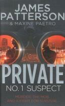 Couverture du livre « Private ; no.1 suspect » de James Patterson et Maxine Paetro aux éditions 