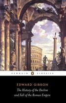 Couverture du livre « The history of the decline and fall of the roman empire » de Edward Gibbon aux éditions Adult Pbs