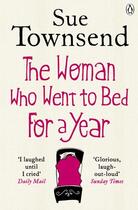 Couverture du livre « Woman Who Went To Bed For A Year, The » de Sue Townsend aux éditions Adult Pbs