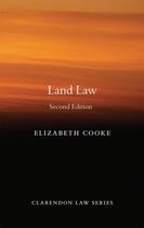Couverture du livre « Land Law » de Cooke Elizabeth aux éditions Oup Oxford