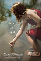 Couverture du livre « Under the Light » de Whitcomb Laura aux éditions Houghton Mifflin Harcourt