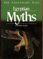 Couverture du livre « Egyptian myths » de George Hart aux éditions British Museum
