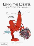 Couverture du livre « Lenny the lobster can't stay for dinner » de Catherine Meurisse et Michael Buckley et Finn Buckley aux éditions Phaidon Jeunesse