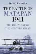 Couverture du livre « The Battle of Matapan 1941 » de Simmons Mark aux éditions History Press Digital