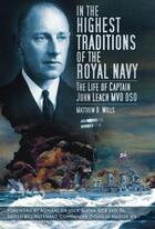 Couverture du livre « In the Highest Traditions of the Royal Navy » de Wills Matthew B aux éditions History Press Digital