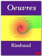 Couverture du livre « Oeuvres » de Arthur Rimbaud aux éditions Ebookslib