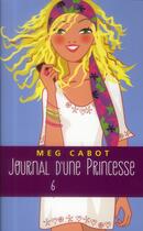 Couverture du livre « Journal d'une princesse T.6 ; rebelle et romantique » de Meg Cabot aux éditions Hachette Romans