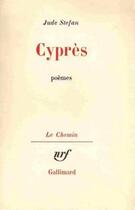 Couverture du livre « Cypres » de Jude Stefan aux éditions Gallimard