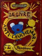 Couverture du livre « Le livre anti-cauchemar de Pénélope » de Anne Gutman et Georg Hallensleben aux éditions Gallimard-jeunesse